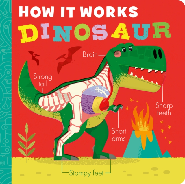 How it Works: Dinosaur - Amelia Hepworth