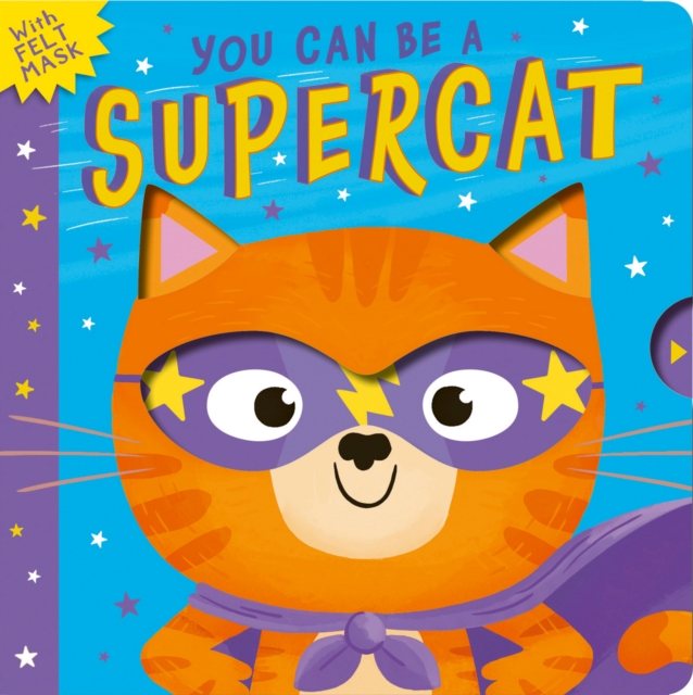 You Can Be A Supercat - Rosamund Lloyd