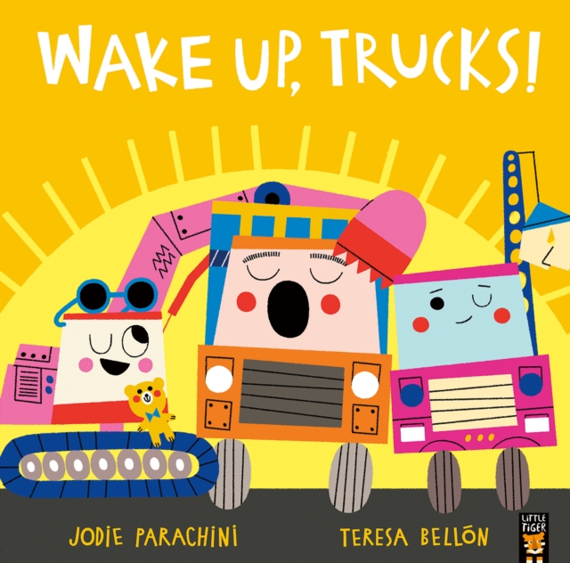 Wake Up, Trucks! - Jodie Parachini