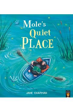 Coperta cărții 'Mole's Quiet Place - Jane Chapman'
