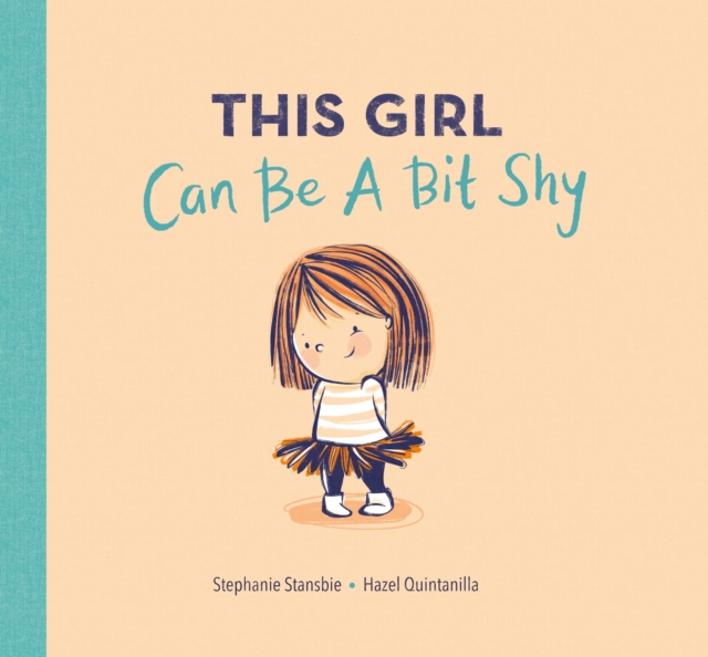 This Girl Can Be a Bit Shy - Stephanie Stansbie