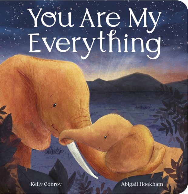 You Are My Everything - Kelly Conroy