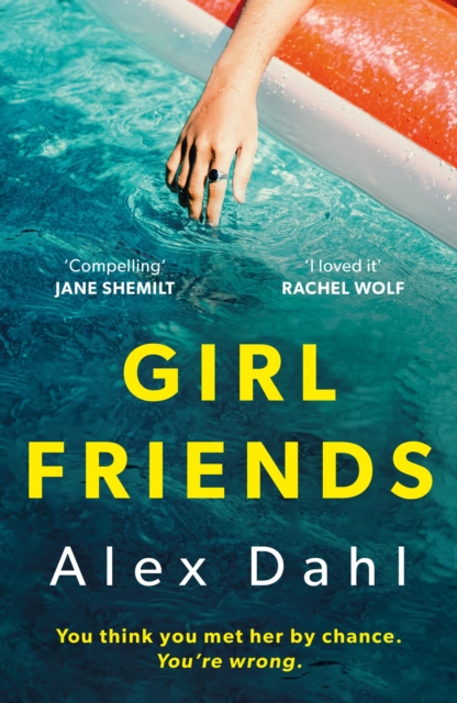 Girl Friends - Alex Dahl