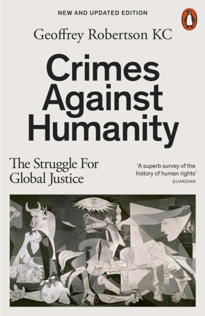 Crimes Against Humanity - Geoffrey Robertson