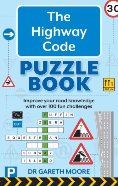 The Highway Code Puzzle Book - Gareth Moore