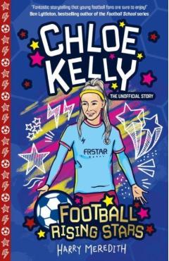 Coperta cărții 'Football Rising Stars: Chloe Kelly - Harry Meredith'