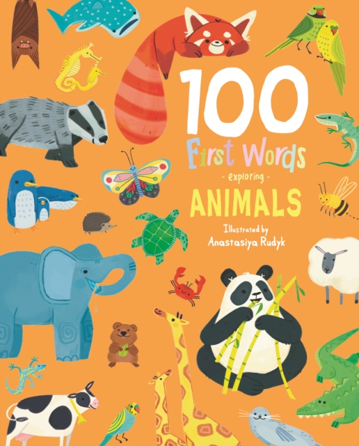 100 First Words Exploring Animals (Cased) - 