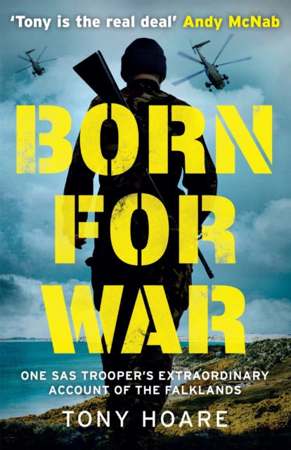 Born For War - Tony Hoare