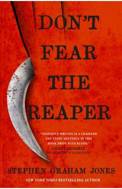 Coperta cărții 'Don't Fear the Reaper - Stephen Graham Jones'