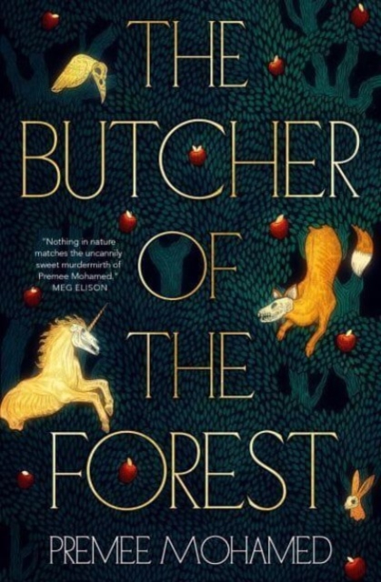 Butcher of the Forest - Premee Mohamed