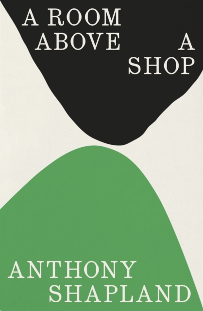 Room Above a Shop - Anthony Shapland