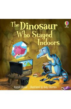 Coperta cărții 'Dinosaur who Stayed Indoors - Russell Punter'