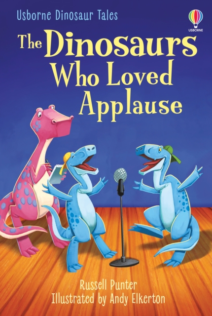 Dinosaurs Who Loved Applause - Russell Punter