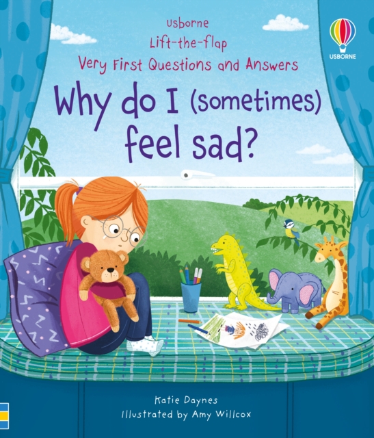 Very First Questions & Answers: Why do I (sometimes) feel sad? - Katie Daynes