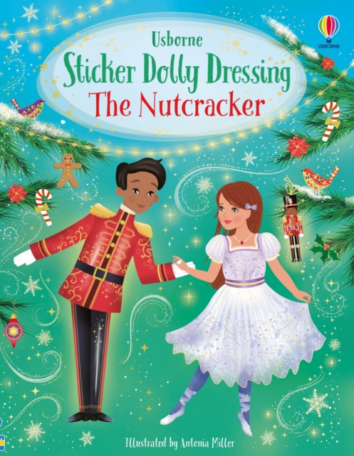 Sticker Dolly Dressing The Nutcracker - Fiona Watt