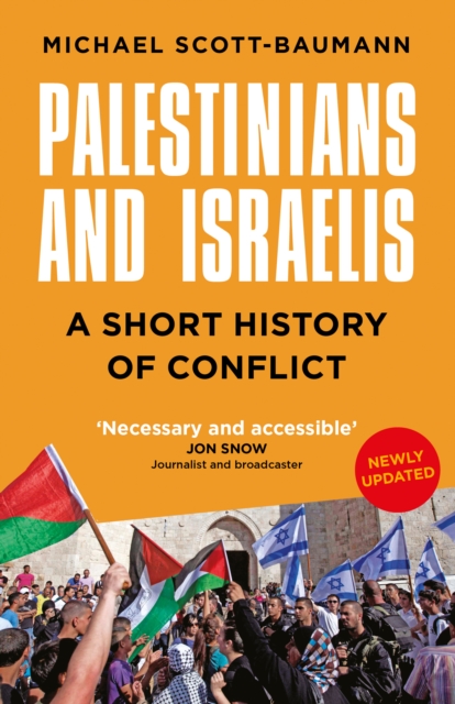 Palestinians and Israelis - Michael Scott-baumann