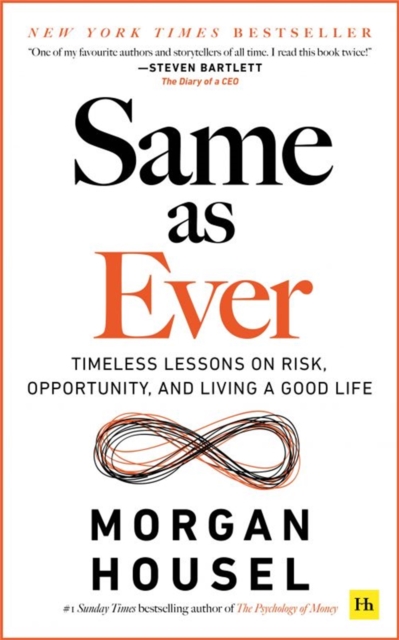 Same as Ever - Morgan Housel