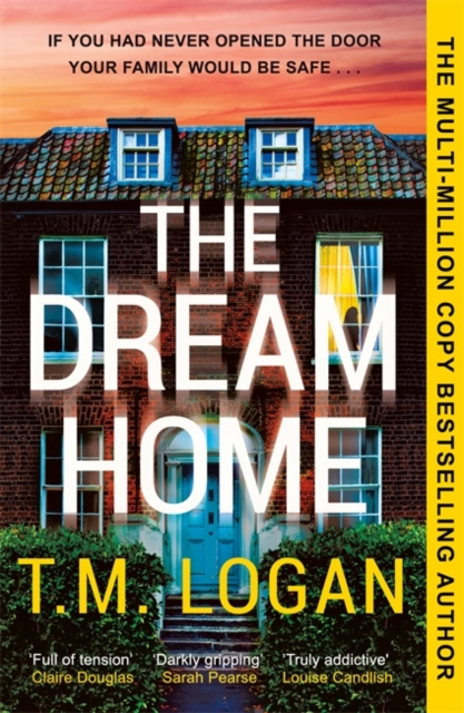 Dream Home - T.m. Logan