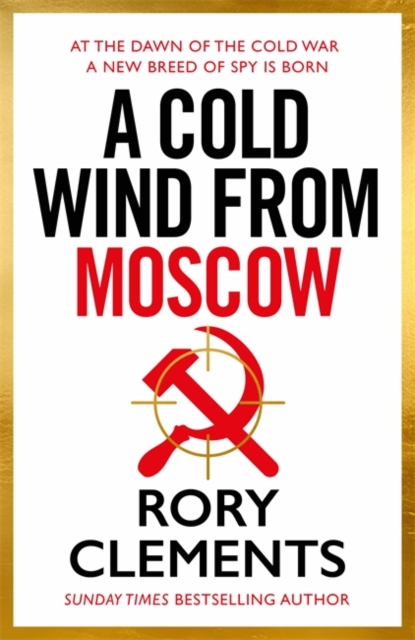 Cold Wind From Moscow - Rory Clements