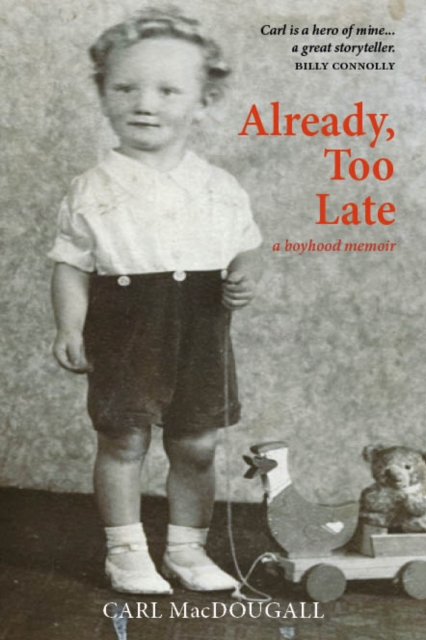 Already, Too Late - Carl Macdougall