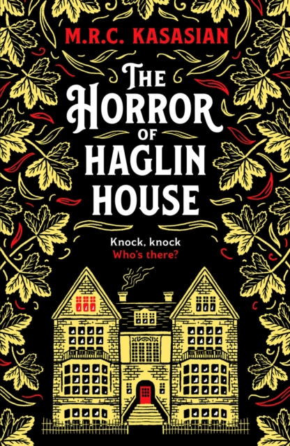 Horror of Haglin House - M.r.c. Kasasian