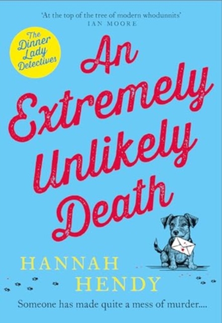 Extremely Unlikely Death - Hannah Hendy