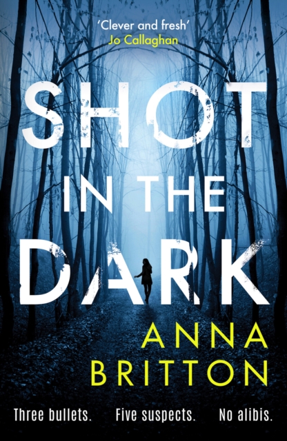 Shot in the Dark - Anna Britton