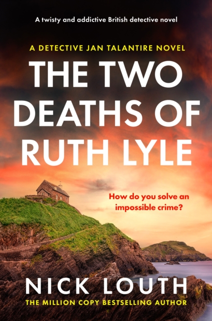 Two Deaths of Ruth Lyle - Nick Louth