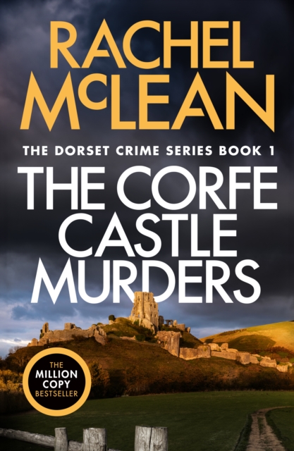 Corfe Castle Murders - Rachel Mclean