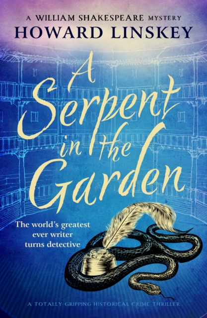 A Serpent in the Garden - Howard Linskey