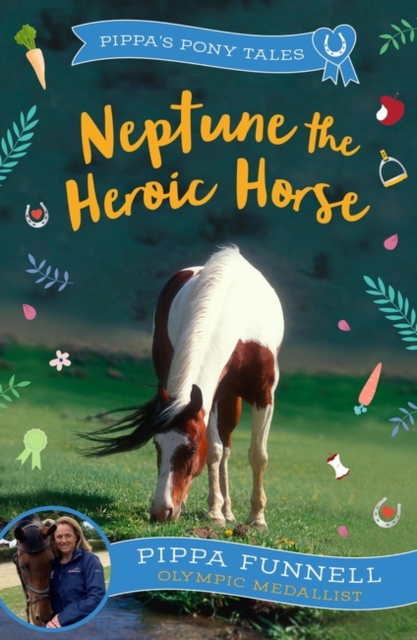 Neptune the Heroic Horse - Pippa Funnell