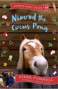 Poza produsului Nimrod the Circus Pony - Pippa Funnell