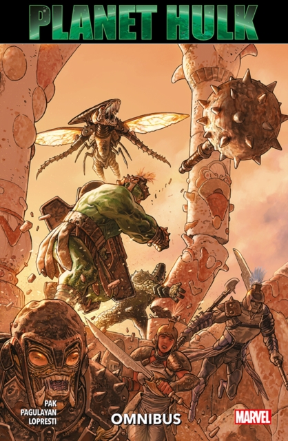 Planet Hulk Omnibus - Greg Pak