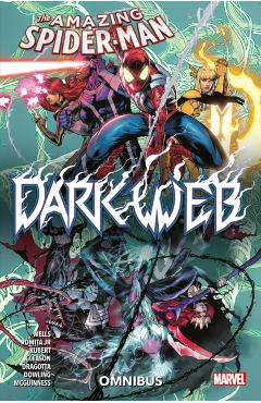Poza produsului Amazing Spider-man: Dark Web Omnibus - Zeb Wells