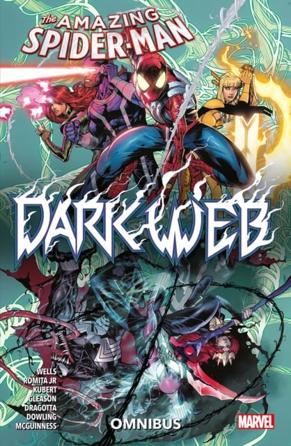 Amazing Spider-man: Dark Web Omnibus - Zeb Wells