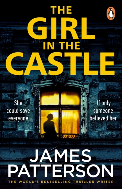 Girl in the Castle - James Patterson