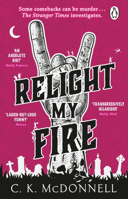 Relight My Fire - C. K. Mcdonnell