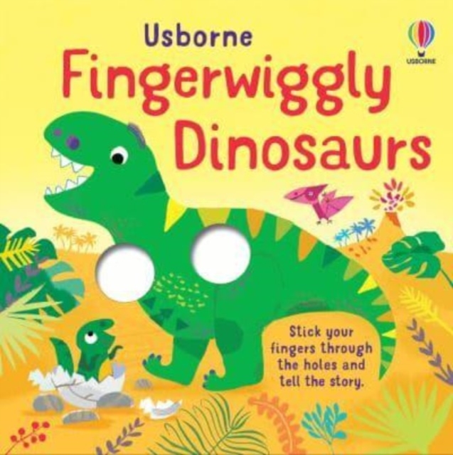 Fingerwiggly Dinosaurs - Felicity Brooks