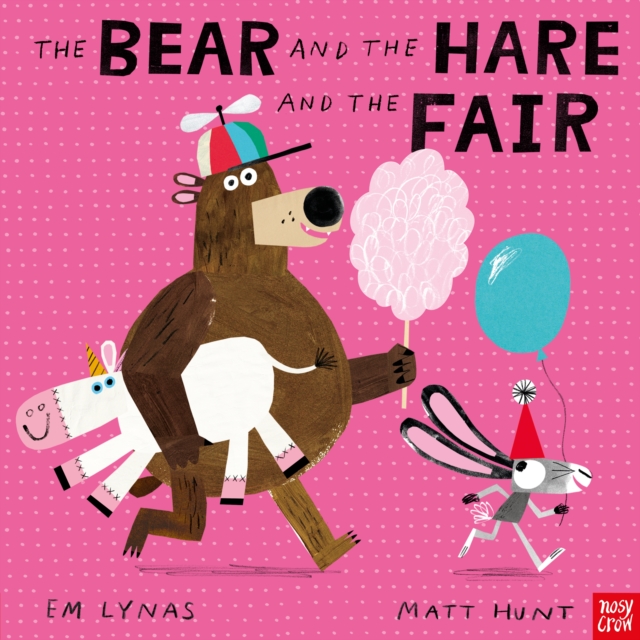 Bear and the Hare and the Fair - Em Lynas