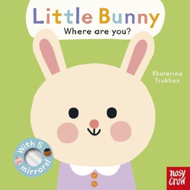 Baby Faces: Little Bunny, Where Are You? - 