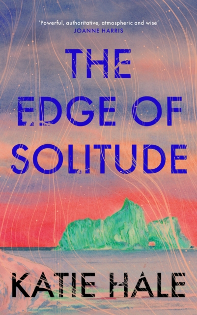 Edge of Solitude - Katie Hale