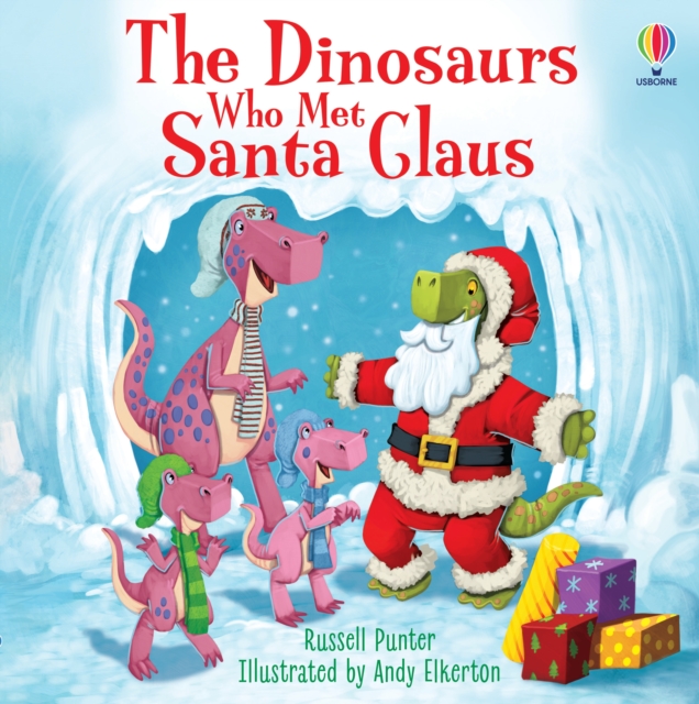 Dinosaurs Who Met Santa Claus - Russell Punter