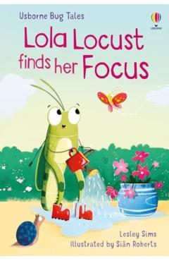 Coperta cărții 'Lola Locust finds her Focus - Lesley Sims'