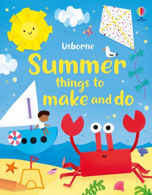 Summer things to make and do - Kate Nolan