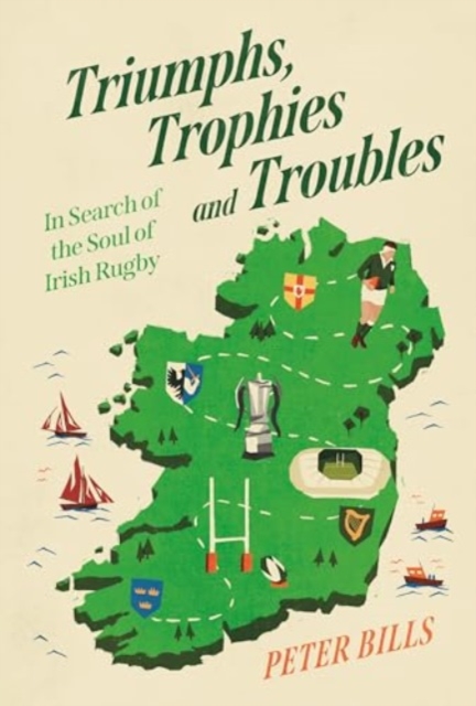 Triumphs, Trophies and Troubles - Peter Bills