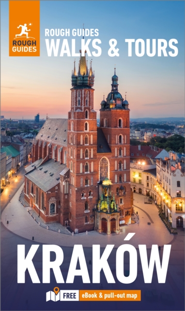 Rough Guides Walks and Tours Krakow: Top 16 Itineraries for Your Trip: Travel Guide with eBook - Rough Guides