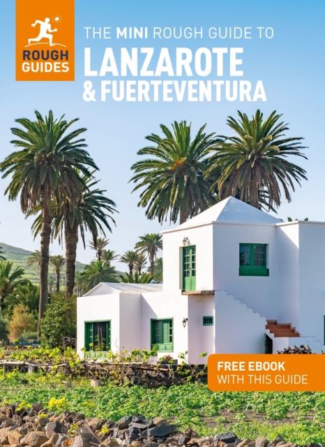 Mini Rough Guide to Lanzarote and Fuerteventura: Travel Guide with eBook - Rough|lee Guides