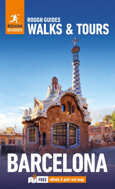 Rough Guides Walks and Tours Barcelona: Top 19 Itineraries for Your Trip: Travel Guide with eBook - Rough|mcdonnell Guides