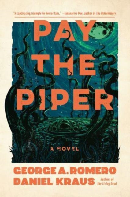 Pay the Piper - George|kraus A. Romero