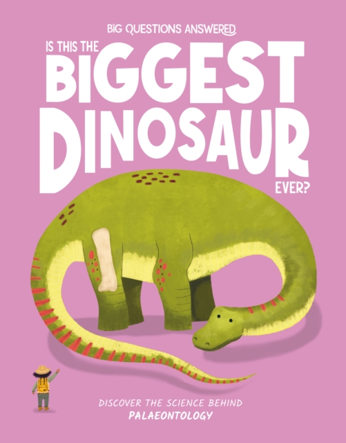 Is This the Biggest Dinosaur Ever? - Olivia Watson